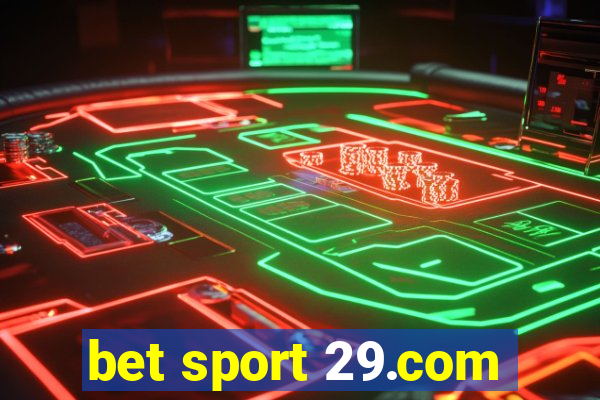 bet sport 29.com